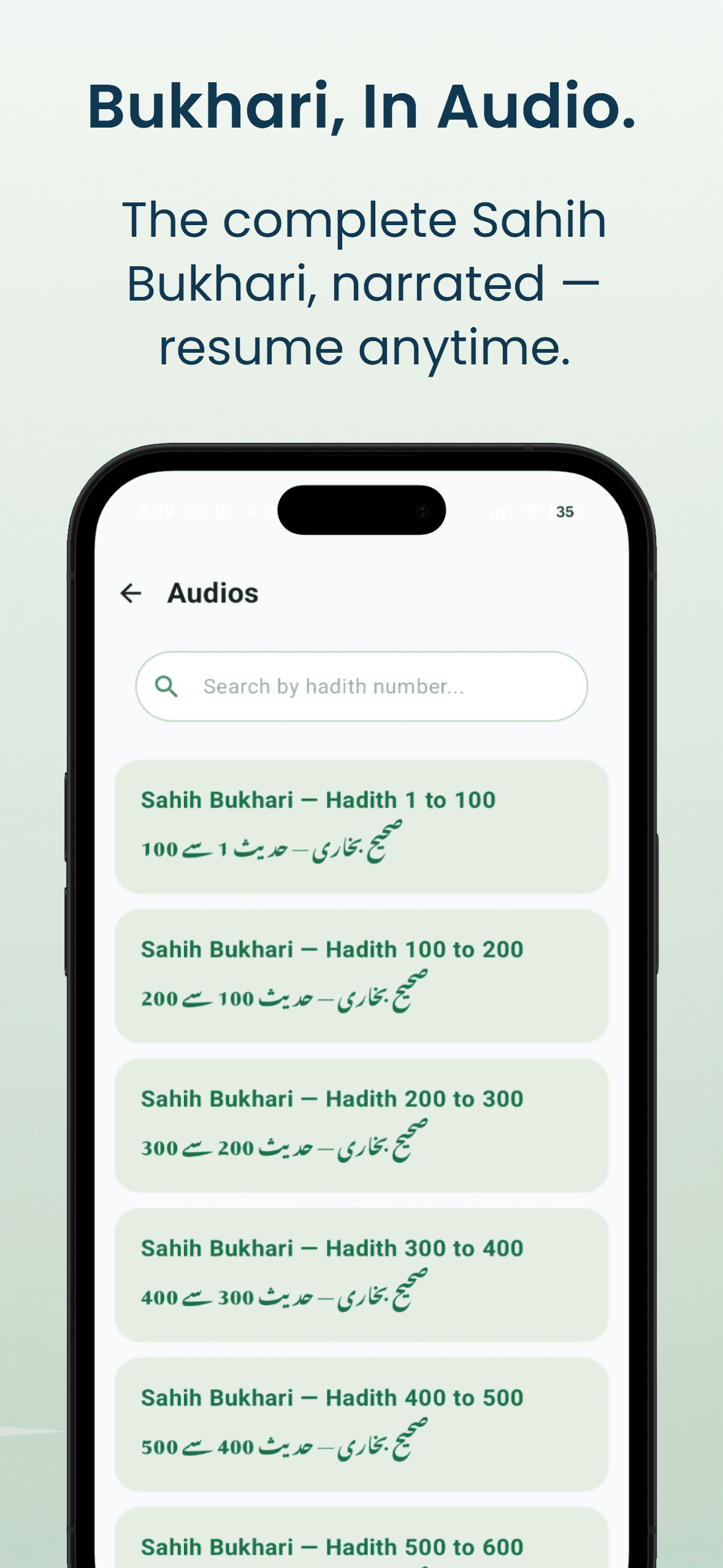 Bukhari, In Audio — The complete Sahih Bukhari, narrated — resume anytime.