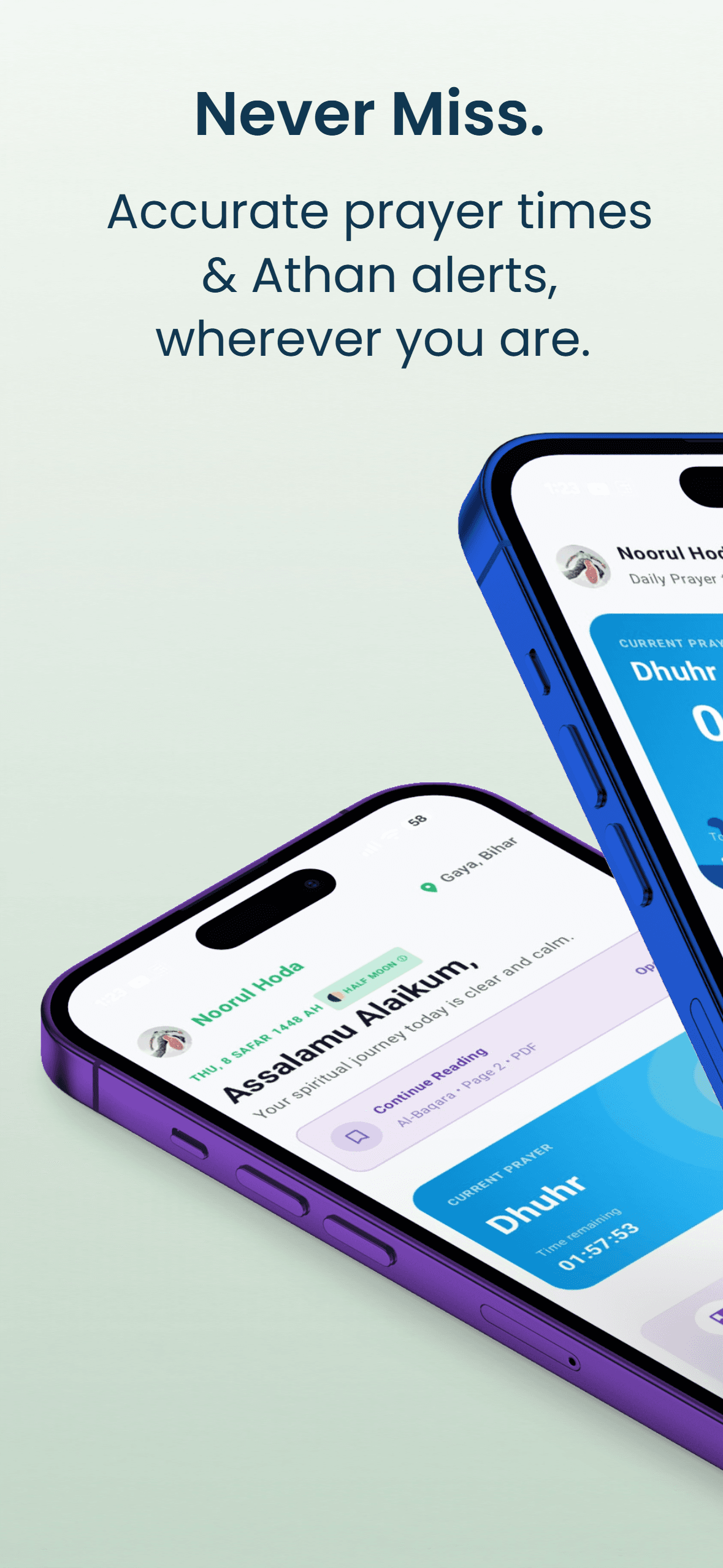 Never Miss Prayer — Accurate prayer times & Athan alerts, wherever you are.